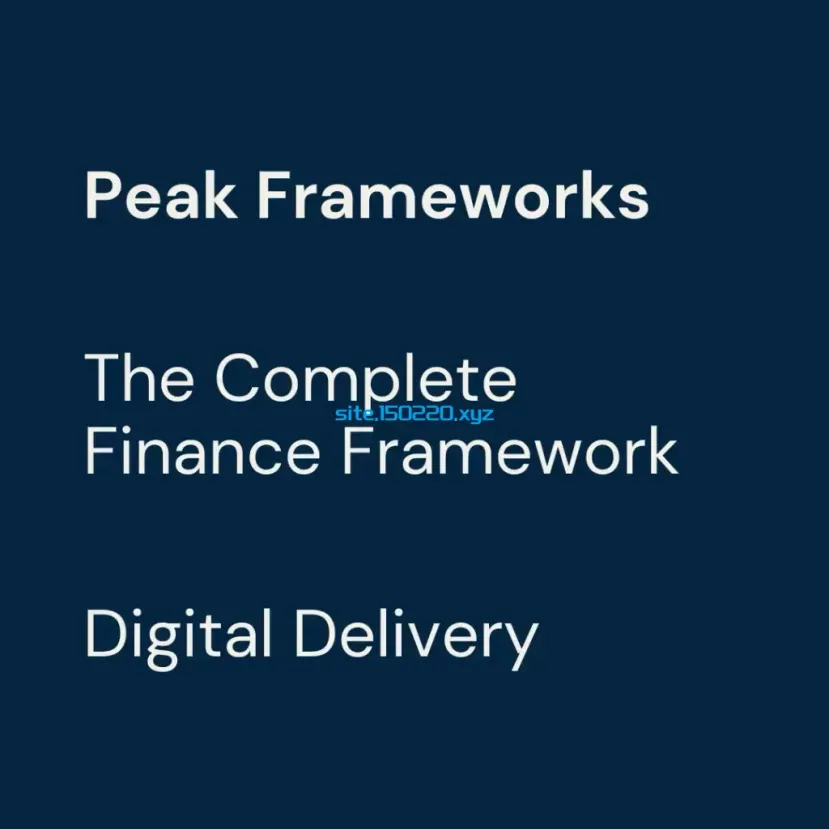 Peak Frameworks - The Complete Finance Framework