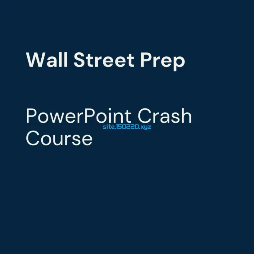 Wall Street Prep - PowerPoint Crash Course