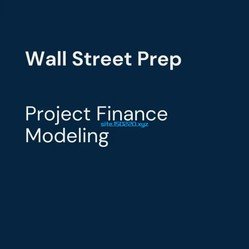 Wall Street Prep - Project Finance Modeling