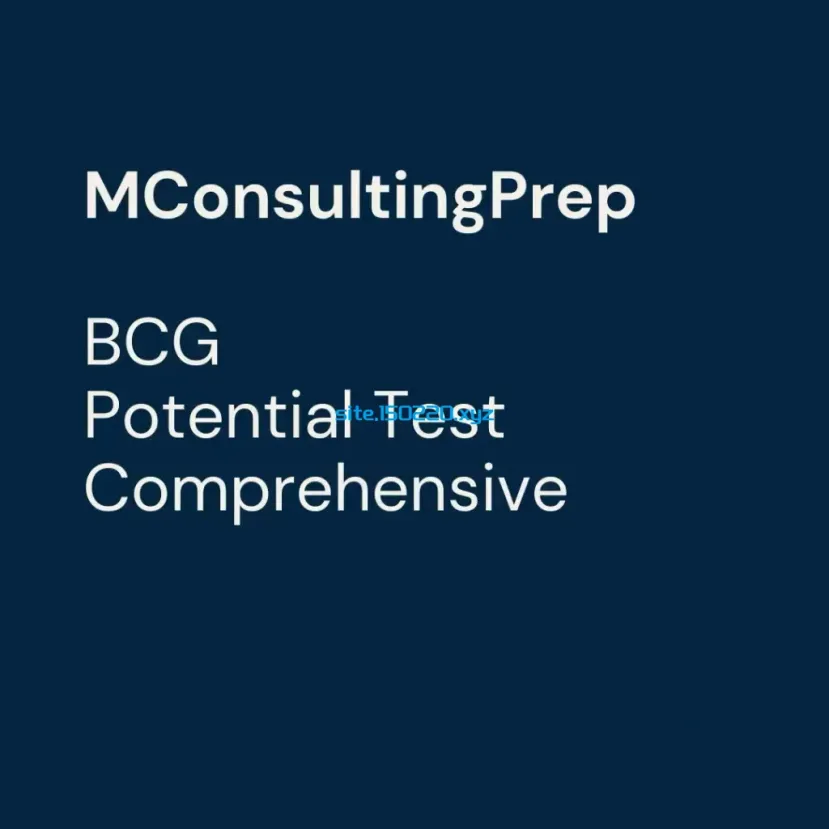 MConsultingPrep – BCG Potential Test Comprehensive (BCG Online Case)